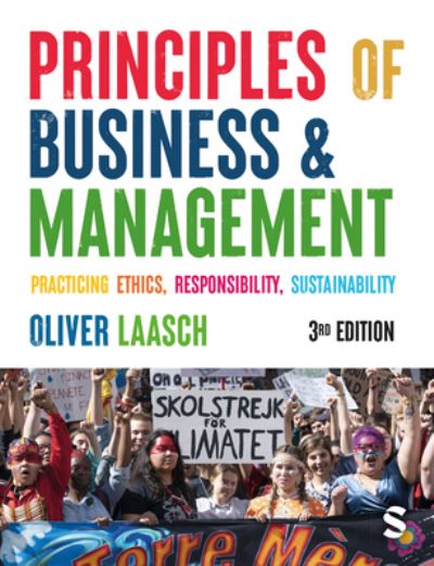 Cover for Oliver Laasch · Principles of Business &amp; Management: Practicing Ethics, Responsibility, Sustainability (Paperback Book) [3 Revised edition] (2024)