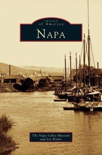 Cover for Lin Weber · Napa (Hardcover Book) (2004)