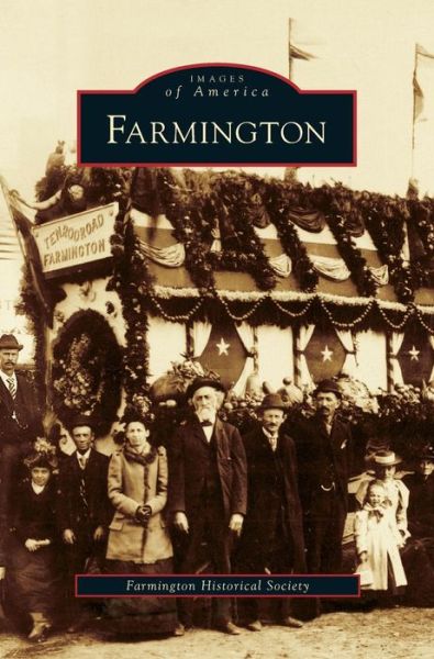 Cover for Farmington Historical Society · Farmington (Hardcover Book) (1997)