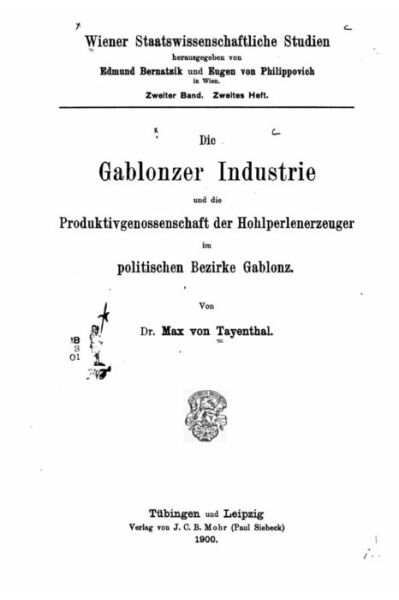 Cover for Max Von Tayenthal · Die Gablonzer Industrie und Die Produktivgenossenschaft (Paperback Book) (2016)