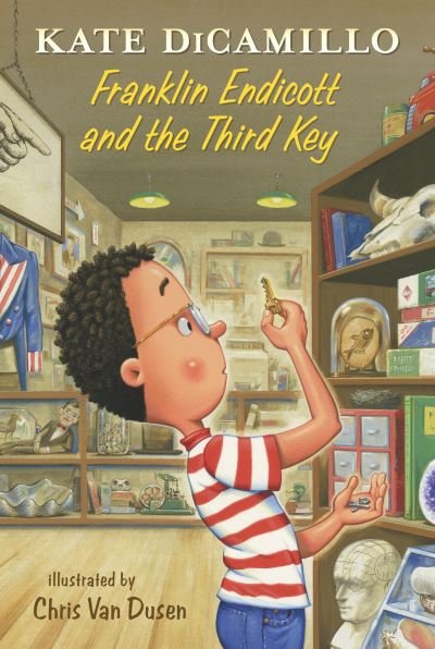 Cover for Kate DiCamillo · Franklin Endicott and the Third Key (Hardcover Book) (2021)