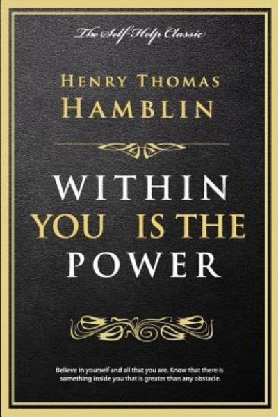 Cover for Henry Thomas Hamblin · Within You Is the Power (Taschenbuch) (2016)