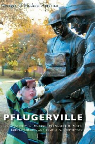 Cover for Audrey T Dearing · Pflugerville (Hardcover Book) (2018)