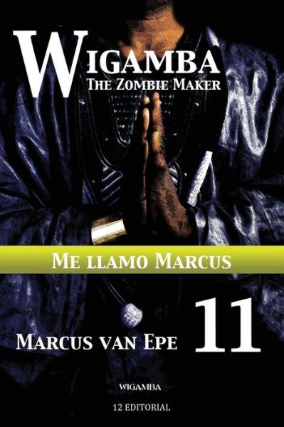 Cover for Marcus Van Epe · Wigamba 11 (Paperback Book) (2016)