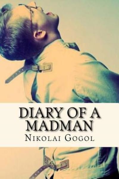 Cover for Nikolai Gogol · Diary of a madman (Taschenbuch) [English edition] (2017)