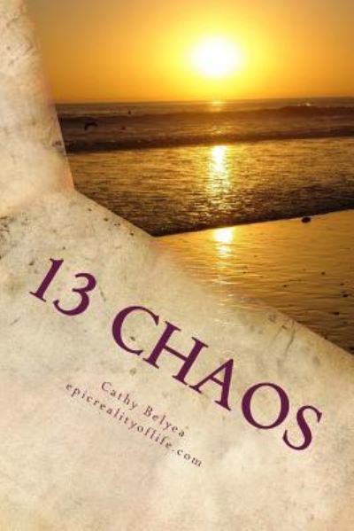 Cover for Cathy Belyea · 13 Chaos (Paperback Book) (2017)