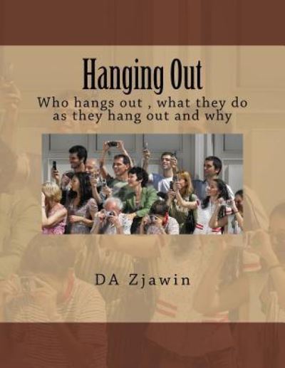 Cover for Da Zjawin · Hanging Out (Paperback Book) (2017)