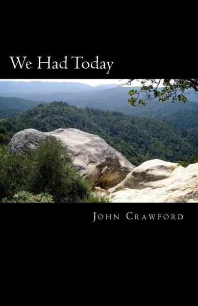 Cover for John Crawford · We Had Today (Paperback Bog) (2017)