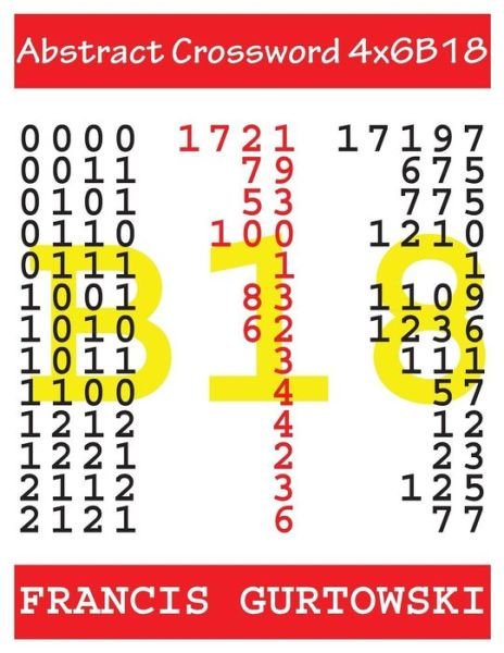 Cover for MR Francis Gurtowski · Abstract Crossword 4x6b18 (Taschenbuch) (2017)