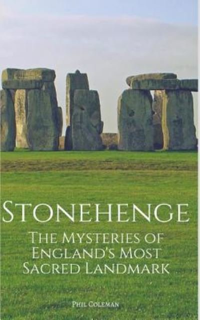 Cover for Phil Coleman · Stonehenge (Paperback Bog) (2017)