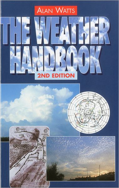 The Weather Handbook - Alan Watts - Books - Sheridan House Australia Pty Ltd - 9781574090819 - May 25, 1999