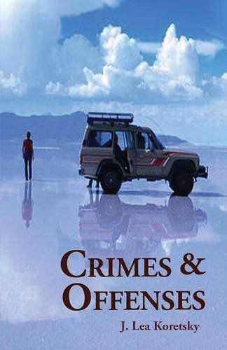 Cover for J. Lea Koretsky · Crimes &amp; Offenses (Paperback Book) (2014)