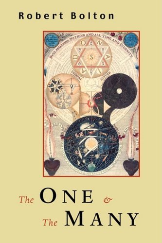 Cover for Bolton, Robert (Rutgers University) · The One and the Many: A Defense of Theistic Religion (Paperback Book) [2 Revised edition] (2008)