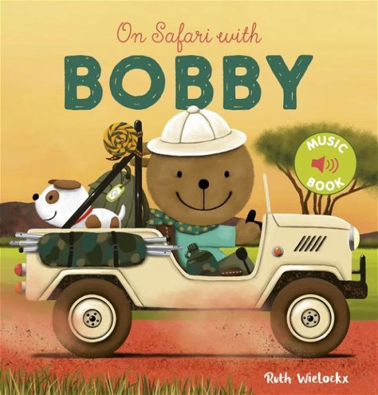 Cover for Ruth Wielockx · On Safari with Bobby (Gebundenes Buch) (2020)