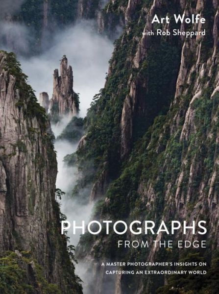 Cover for A Wolfe · Photographs from the Edge (Hardcover Book) (2016)