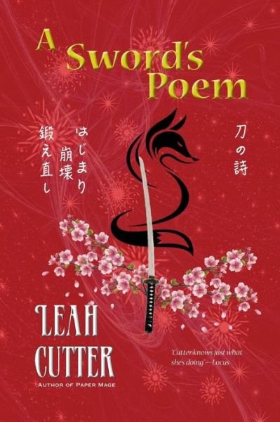 Cover for Leah Cutter · A Sword's Poem (Pocketbok) (2015)