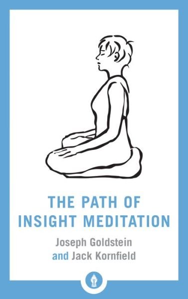 Cover for Jack Kornfield · The Path of Insight Meditation: Shambhala Pocket Library - Shambhala Pocket Library (Paperback Bog) (2018)