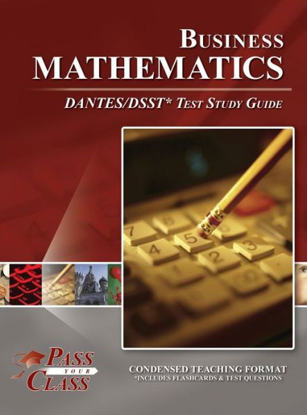 Cover for Passyourclass · Business Mathematics DANTES / DSST Test Study Guide (Inbunden Bok) (2021)
