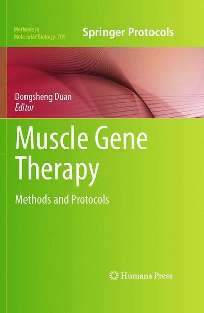 Cover for Dongsheng Duan · Muscle Gene Therapy: Methods and Protocols - Methods in Molecular Biology (Hardcover Book) (2011)