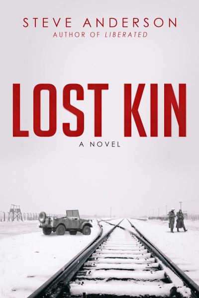 Cover for Steve Anderson · Lost Kin: A Novel - Kaspar Brothers (Hardcover Book) (2016)