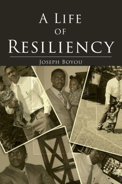 Cover for Joseph Boyou · A Life of Resiliency (Paperback Book) (2014)