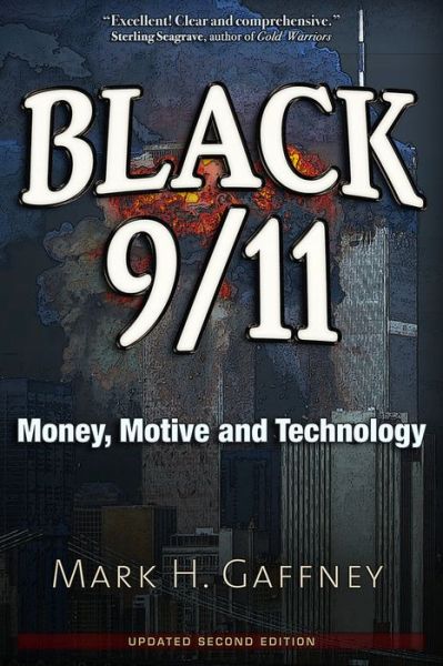 Cover for Mark H. Gaffney · Black 9/11: Money, Motive and Technology (Pocketbok) (2016)