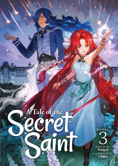 Cover for Touya · A Tale of the Secret Saint (Light Novel) Vol. 3 - A Tale of the Secret Saint (Light Novel) (Paperback Book) (2022)