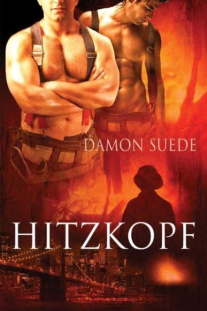 Cover for Damon Suede · Hitzkopf (Pocketbok) [New edition] (2022)