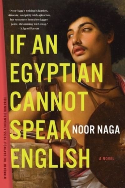 Cover for Noor Naga · If an Egyptian Cannot Speak English : A Novel (Pocketbok) (2022)