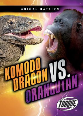 Cover for Nathan Sommer · Komodo Dragon vs. Orangutan (Book) (2020)