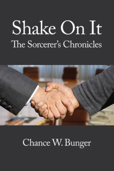 Chance W Bunger · Shake On It (Paperback Book) (2021)