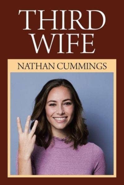 Cover for Nathan Cummings · Third Wife (Paperback Book) (2020)