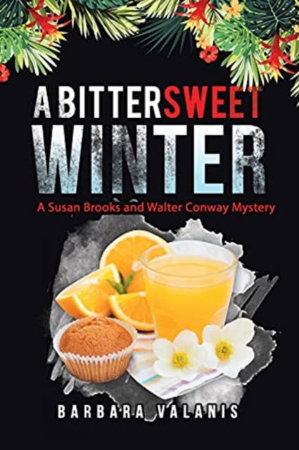 Cover for Barbara Valanis · A Bittersweet Winter (Paperback Book) (2021)