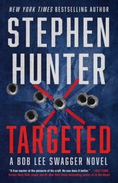 Targeted - Stephen Hunter - Books - Simon & Schuster - 9781668009819 - November 8, 2022
