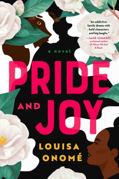 Cover for Louisa Onome · Pride and Joy: A Novel (Hardcover Book) (2024)