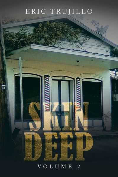 Cover for Eric Trujillo · Skin Deep (Book) (2022)