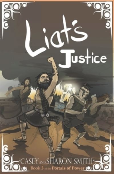 Liat's Justice - Sharon Smith - Books - Independently Published - 9781678587819 - January 22, 2020