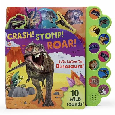 Cover for Parragon Books · Crash! Stomp! Roar! Let's Listen to Dinosaurs! (Buch) (2018)