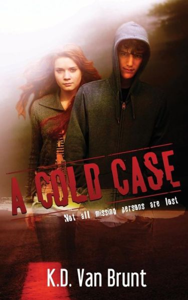 Cover for K D Van Brunt · A Cold Case (Paperback Book) (2015)