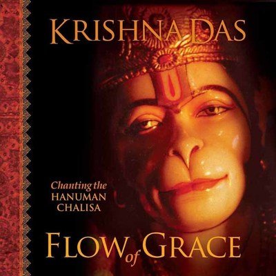 Flow of Grace: Chanting the Hanuman Chalisa - Krishna Das - Libros - Mandala Publishing Group - 9781683833819 - 18 de septiembre de 2018