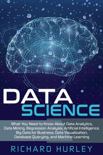 Cover for Richard Hurley · Data Science (Paperback Book) (2019)