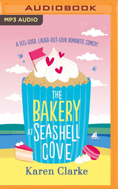 Cover for Karen Clarke · The Bakery at Seashell Cove (CD) (2020)