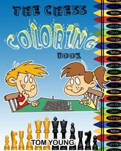 Cover for Tom Young · The Chess Coloring Book (Paperback Book) (2018)