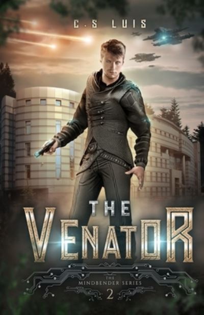 Cover for C S Luis · The Venator (Paperback Book) (2020)