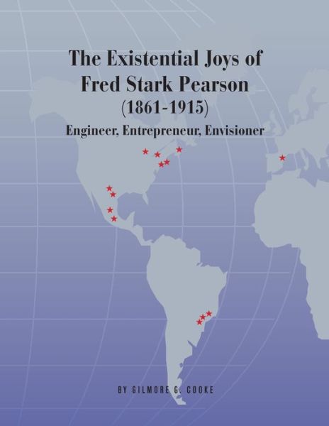 Cover for Gilmore G Cooke · The Existential Joys of Fred Stark Pearson (1861-1915) (Paperback Book) (2019)