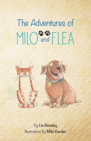 Cover for Lis Bensley · The Adventures of Milo and Flea (Taschenbuch) (2020)