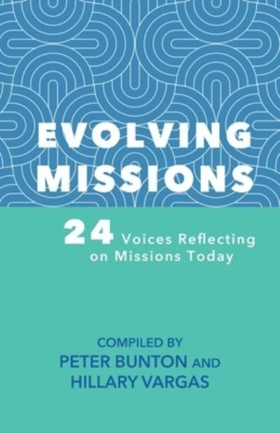 Cover for Peter Bunton · Evolving Missions (Paperback Book) (2020)