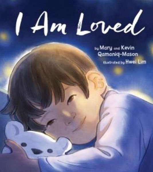 Cover for Kevin Qamaniq-Mason · I Am Loved (Pocketbok) [English edition] (2020)