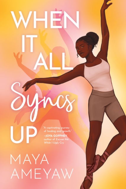 Cover for Maya Ameyaw · When It All Syncs Up - When It All Syncs Up (Hardcover Book) (2023)