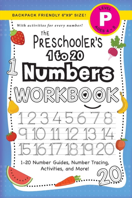 Cover for Lauren Dick · The Preschooler's 1 to 20 Numbers Workbook (Paperback Book) (2020)